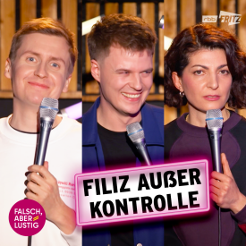 Falsch, aber lustig mit Alex Stoldt - Filiz außer Kontrolle (Quelle: Fritz)